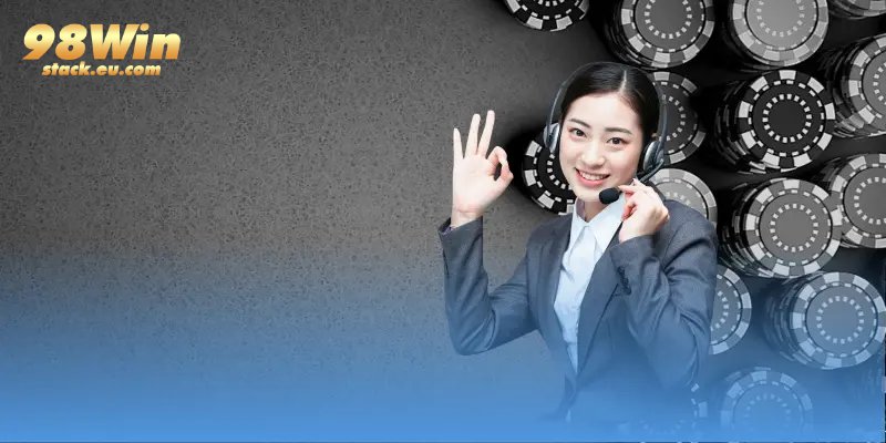 Khi nào bạn nên liên hệ 98WIN